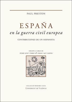 ESPAÑA EN LA GUERRA CIVIL EUROPEA | 9788437099163 | VARIOS AUTORES