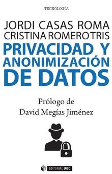 PRIVACIDAD Y ANONIIZACIÓN DE DATOS | 9788491169383 | CASAS ROMA, JORDI