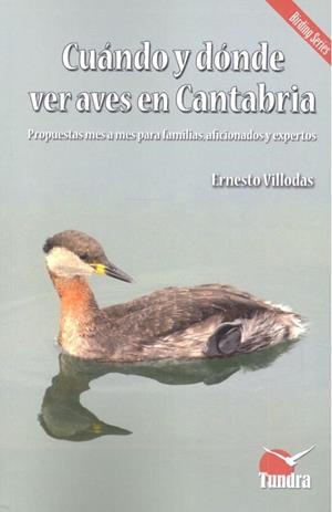 CUÁNDO Y DÓNDE VER AVES EN CANTABRIA | 9788416702541 | VILLODAS, ERNESTO