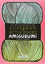 CUADERNO DE ACTIVIDADES AMIGURUMI. APRENDE JUGANDO | 9788469756775 | PENNY, JORGE LEANDRO/MONTERO PORTILLO, MARÍA ALEJANDRA