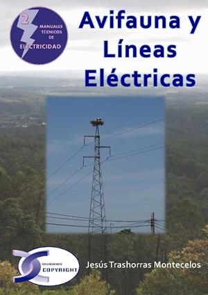 AVIFAUNA Y LÍNEAS ELÉCTRICAS | 9788415270423 | TRASHORRAS MONTECELOS, JESUS