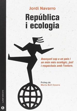 REPÚBLICA I ECOLOGIA | 9788494827518 | NAVARRO, JORDI