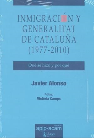 INMIGRACIÓN Y GENERALITAT DE CATALUÑA (1977-2010) | 9788496913462 | ALONSO CALDERÓN, JAVIER