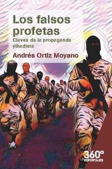 FALSOS PROFETAS  | 9788491801672 | ORTIZ MOYANO, ANDRÉS