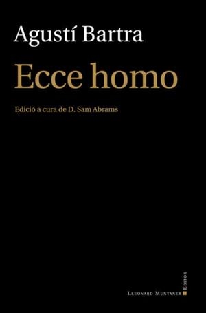 ECCE HOMO. ELEGÍES | 9788417153502 | BARTRA, AGUSTÍ