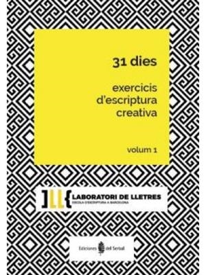 31 DIES. EXERCICIS D'ESCRIPTURA CREATIVA VOL. 1 | 9788476289266