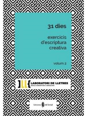 31 DIES. EXERCICIS D'ESCRIPTURA CREATIVA VOL. 2 | 9788476289280