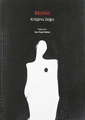 BÈSTIES | 9788494937866 | ZELGIS, KRISJANIS