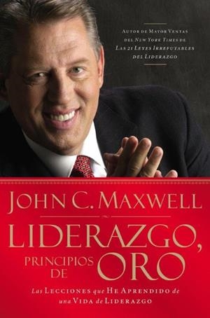 LIDERAZGO PRINCIPIOS DE ORO | 9781602550339 | MAXWELL, JOHN