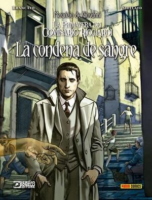 PRIMAVERA DEL COMISARIO RICCIARDI 02 : LA CONDENA DE SANGRE | 9788491677871 | BRANCATO, SERGIO / STELLATO, LUCILLA / DI NAPOLI, YLENIA / D'ERRICO, ANDREA