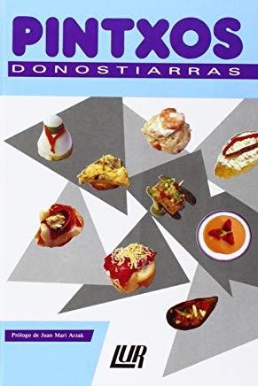 PINTXOS DONOSTIARRAS | 9788470993114 | DIVERSOS AUTORS