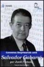 CONVERSES EMPRESARIALS AMB SALVADOR GABARRO | 9788493218249 | FORTUNY, JORDI