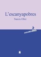 ESCANYAPOBRES, L' | 9788430768165 | OLLER, NARCIS