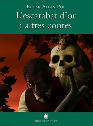 ESCARABAT D'OR I ALTRES CONTES, L' | 9788430762248 | POE, EDGAR ALLAN / FORTUNY GINE, JOAN BAPTISTA / MARTÍ RAÜLL, SALVADOR