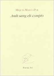 AMB SANG ELS COMPTO | 9788475024073 | POL, MIQUEL MARTÍ