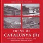 TRENS DE CATALUNYA II | 9788460995470 | FERROCARRILS
