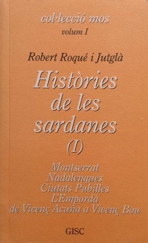 HISTORIES DE LES SARDANES I | 9999900000498 | ROQUE, ROBERT