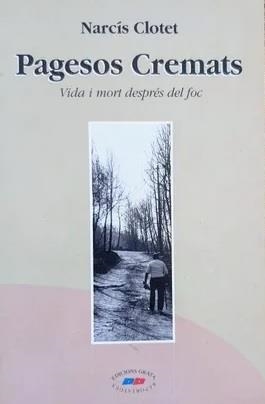PAGESOS CREMATS | 9788460511755 | CLOTET, NARCIS