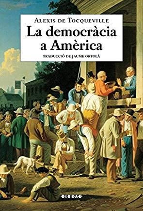 LA DEMOCRACIA A AMERICA | 9788493831523 | TOCQUEVILLE, ALEXIS DE