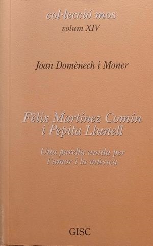 FELIX MARTINEZ COMIN I PEPITA LLUNELL | 8460772683000 | DOMENECH MONER, JOAN