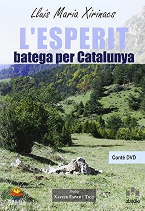 L'ESPERIT BATEGA PER CATALUNYA | 9788496847279 | XIRINACS, LLUÍS MARIA