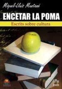 ENCERTAR LA POMA | 9788496847217 | MUNTANE, MIQUEL