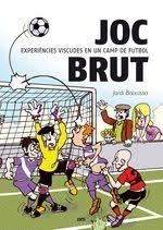 JOC BRUT | 9788494529917 | BOIXASSA, JORDI