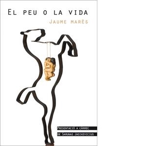 EL PEU O LA VIDA! | 9788492789252 | MARÈS BONET, JAUME