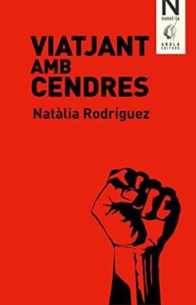 VIATJANT AMB CENDRES | 9788494366598 | RODRÍGUEZ PÉREZ, NATÀLIA