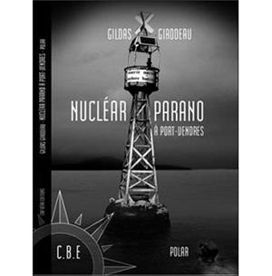 NUCLEAR PARANO A PORTVENDRES | 9782350660745 | GIRODEAU, GILDAS