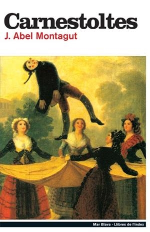 CARNESTOLTES | 9788495317490 | MONTAGUT, J. ABEL