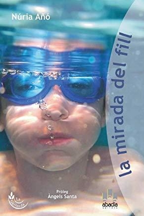MIRADA DEL FILL, LA | 9788496847774 | AÑO, NURIA