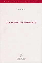 DONA INCOMPLETA, LA | 9788477947714 | PLANA, DAVID