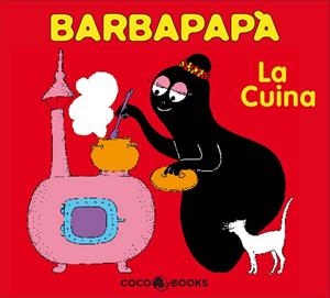BARBAPAPÀ. LA CUINA | 9788493534332 | TISON, ANNETTE / TAYLOR, TALUS