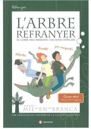 ARBRE REFRANYER. MIL EN BRANCA : PER CONÈIXER ELS REFRANYS I LES SENTÈNCIES MÉS POPULARS | 9788493608392 | CLOTET, NARCÍS