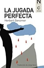 JUGADA PERFECTA, LA | 9788494366574 | GENZMER, HERBERT