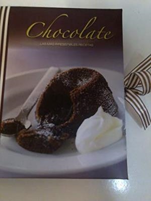 CHOCOLATE LAS MAS IRRESISTIBLES RECETAS | 9781445442471 | CHOCOLATE