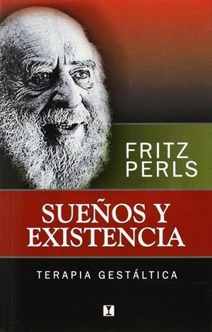 SUEÑOS Y EXISTENCIA | 9788489333048 | PERLS, FRITZ