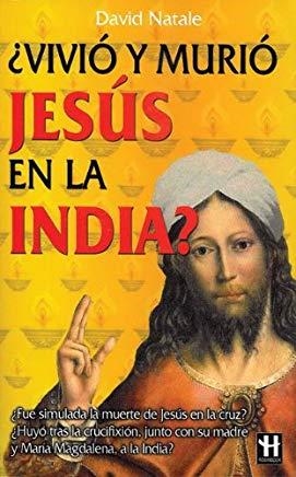 VIVIO Y MURIO JESUS EN LA INDIA | 9788479278168 | NATALE, DAVID