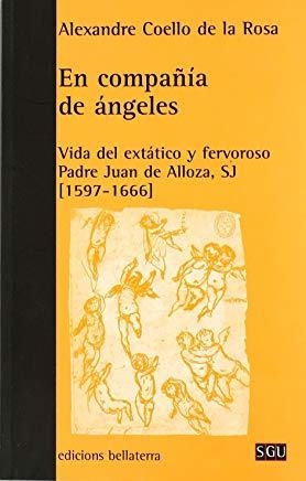 EN COMPAÑIA DE ANGELES | 9788472903722 | COELLO DE LA ROSA, ALEXANDRE