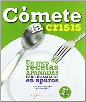 COMETE LA CRISIS | 9788493657628 | RUIZ VERGARA, CARLOS