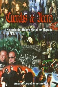 CUERDAS DE ACERO | 9788493670771 | LÓPEZ MARTÍNEZ, ANDRÉS