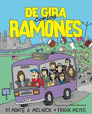 DE GIRA CON LOS RAMONES | 9788461332571 | MELNICK, MONTE