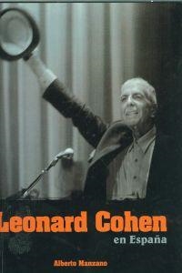 LEONARD COHEN EN ESPAÑA | 9788493788087 | MANZANO, ALBERTO