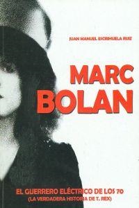 MARC BOLAN | 9788493753252 | ESCRIHUELA RUIZ, JUAN MANUEL