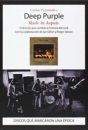 DEEP PURPLE. MADE IN JAPAN | 9788416229017 | FERNÁNDEZ RODRÍGUEZ, CARLOS ANTONIO