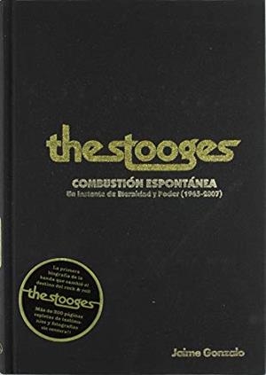 THE STOOGES COMBUSTION ESPONTANEA | 9788461252473 | GONZALO, JAIME