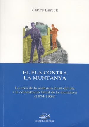 PLA CONTRA LA MUNTANYA, EL | 9788484090977 | ENRECH MOLINA, CARLES