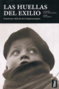 HUELLAS DEL EXILIO, LAS | 9788473603102 | SANCHEZ CUERVO, ANTOLIN