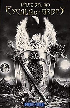 ESCOLA DE GRISES | 9788494258138 | DEL RÍO, VÉLEZ